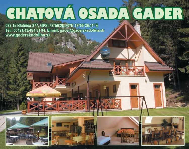 CHATOVÁ OSADA GADER: -
